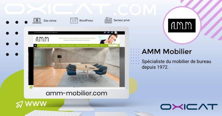 Un écran d'ordinateur affiche le site Web d'AMM-Mobilier, qui présente des meubles de bureau modernes. Le logo AMM-Mobilier, l'URL du site et le slogan "Spécialiste du mobilier de bureau depuis 1972" apparaissent sur un fond bleu clair et violet.