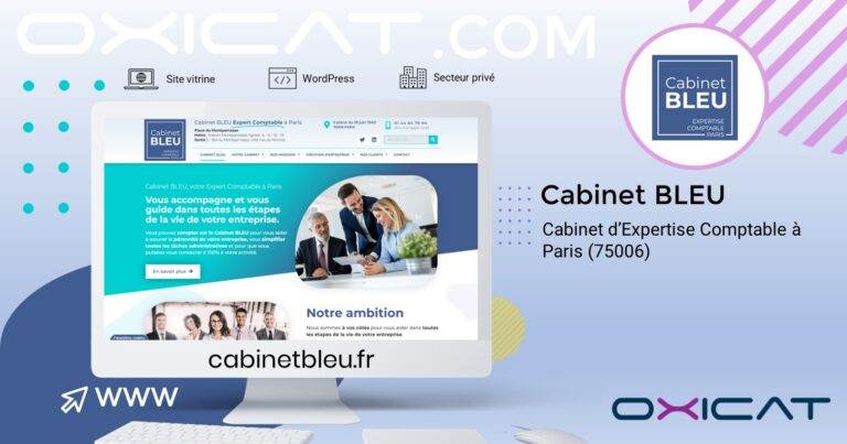 Graphique numérique faisant la promotion du Cabinet BLEU, un cabinet d'expertise comptable à Paris, présentant leur site web sur un écran d'ordinateur, des hommes d'affaires en réunion, le logo du cabinet et leurs coordonnées sur un fond moderne bleu et blanc.