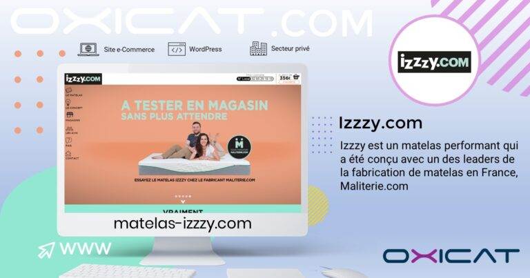 Un graphique numérique présente les logos Izzy.com et Oxicat.com, un écran affichant le site Internet du matelas Izzy et un texte en français décrivant Izzy comme un matelas haute performance fabriqué en France.