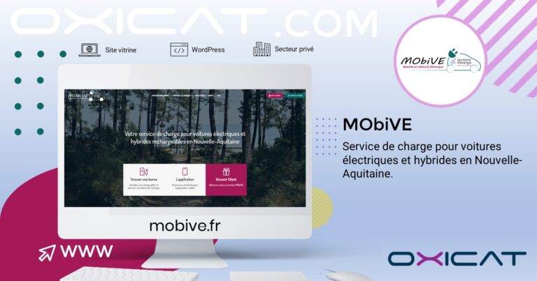 Un écran d'ordinateur affiche le site MObiVE pour la recharge des véhicules électriques et hybrides en Nouvelle-Aquitaine. La page comporte des logos, l'URL du site (mobive.fr), des informations sur les services et les partenaires d'Oxicat.