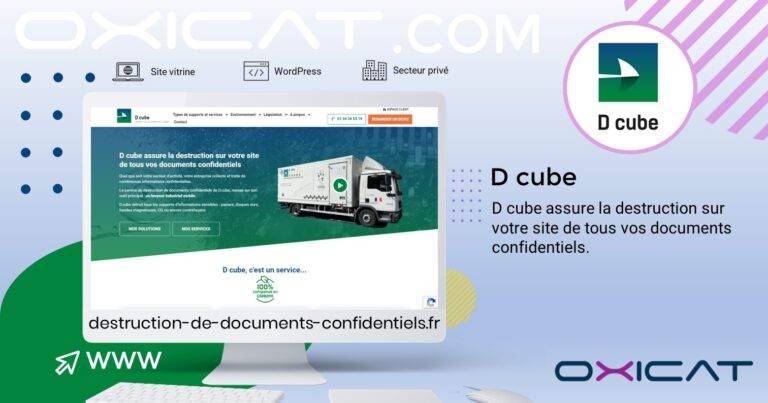 Un graphique représentant le logo de D-Cube, un écran d'ordinateur affichant le site web de D-Cube avec un camion, et le texte suivant : "D-Cube assure la destruction de documents confidentiels sur votre site : D-Cube assure la destruction de documents confidentiels sur votre site.