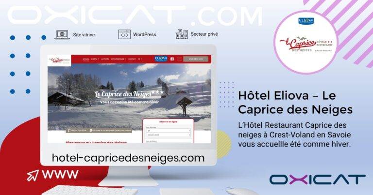 Graphique promotionnel pour l'hôtel Eliova Caprice des Neiges à Crest-Voland, en Savoie, comprenant une capture d'écran du site web, le logo de l'hôtel, des informations de contact et des graphiques sur le thème de l'hiver avec un paysage enneigé sur un écran d'ordinateur.